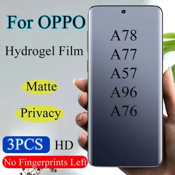 A78 Matt Hidrogél Film OPPO A77S A96 Privacy Screen Protector A76 A57 Teljes Lefedettség Puha HD Védő Anti Kukkoló