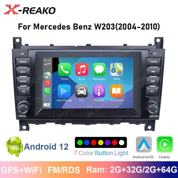 X-REAKO Carplay Android 12 autórádió Mercedes Benz W203(2004-2010) Multiemdia GPS WiFi 7 Színes Világítás Sztereó Videó Lejátszó
