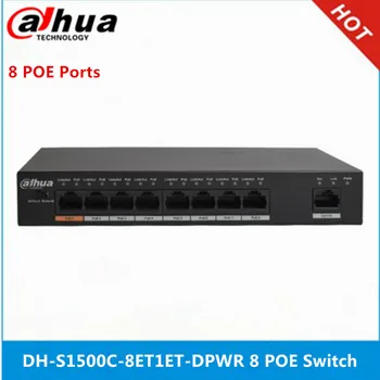 Dahua PoE Switch DH-S1500C-8ET1ET-DPWR 8CH Ethernet hálózati Kapcsoló Támogatja 802.3 af 802.3 a POE POE+ Hi-PoE Tápegység Normál